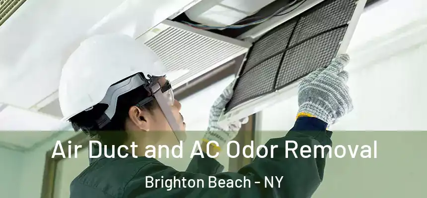  Air Duct and AC Odor Removal Brighton Beach - NY