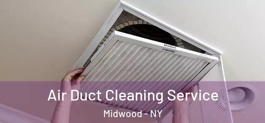  Air Duct Cleaning Service Midwood - NY