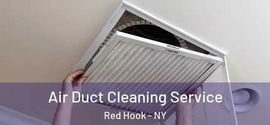  Air Duct Cleaning Service Red Hook - NY