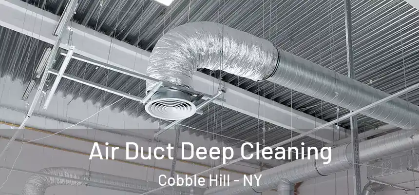  Air Duct Deep Cleaning Cobble Hill - NY