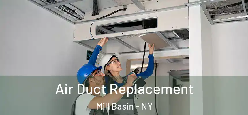  Air Duct Replacement Mill Basin - NY