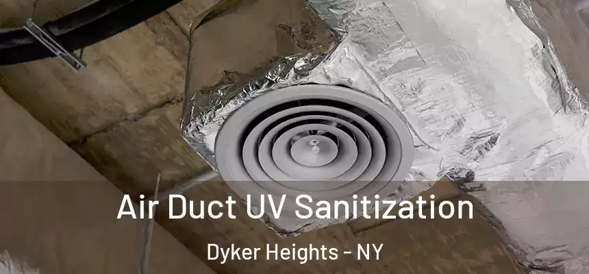  Air Duct UV Sanitization Dyker Heights - NY