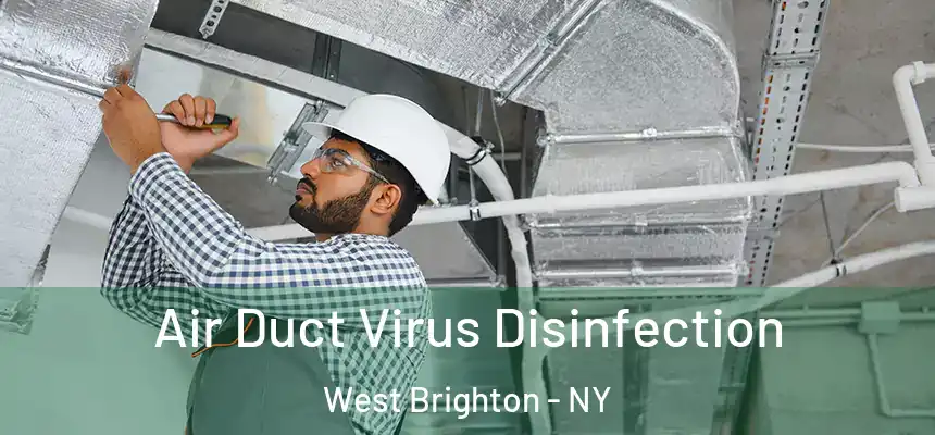  Air Duct Virus Disinfection West Brighton - NY