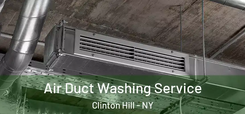  Air Duct Washing Service Clinton Hill - NY