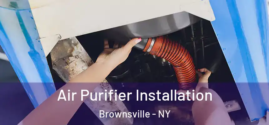 Air Purifier Installation Brownsville - NY