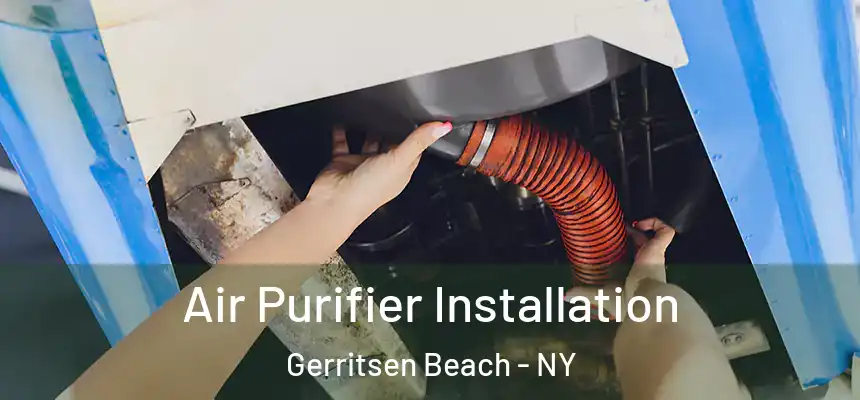  Air Purifier Installation Gerritsen Beach - NY