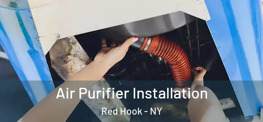  Air Purifier Installation Red Hook - NY