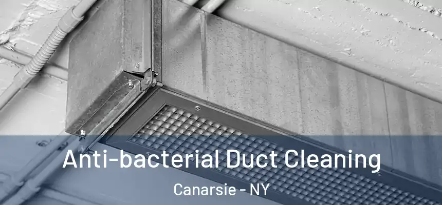 Anti-bacterial Duct Cleaning Canarsie - NY