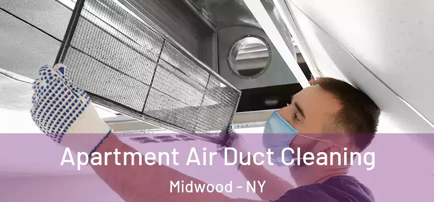  Apartment Air Duct Cleaning Midwood - NY