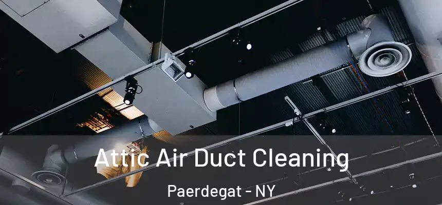 Attic Air Duct Cleaning Paerdegat - NY