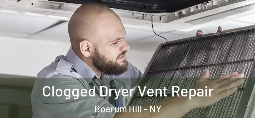  Clogged Dryer Vent Repair Boerum Hill - NY