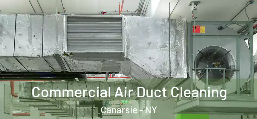 Commercial Air Duct Cleaning Canarsie - NY
