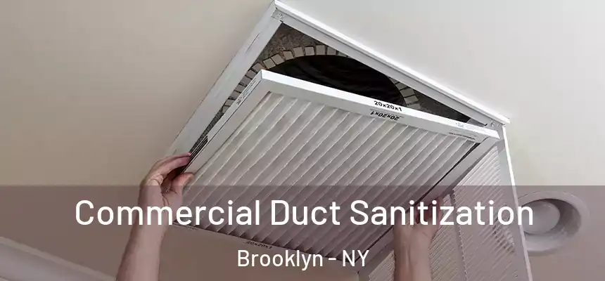 Commercial Duct Sanitization Brooklyn - NY