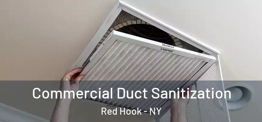  Commercial Duct Sanitization Red Hook - NY