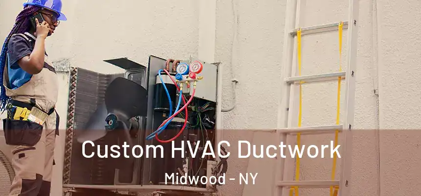 Custom HVAC Ductwork Midwood - NY