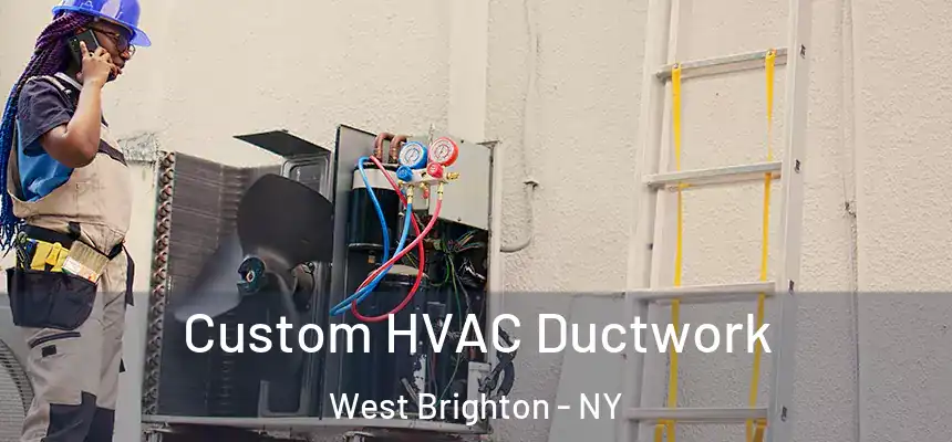  Custom HVAC Ductwork West Brighton - NY