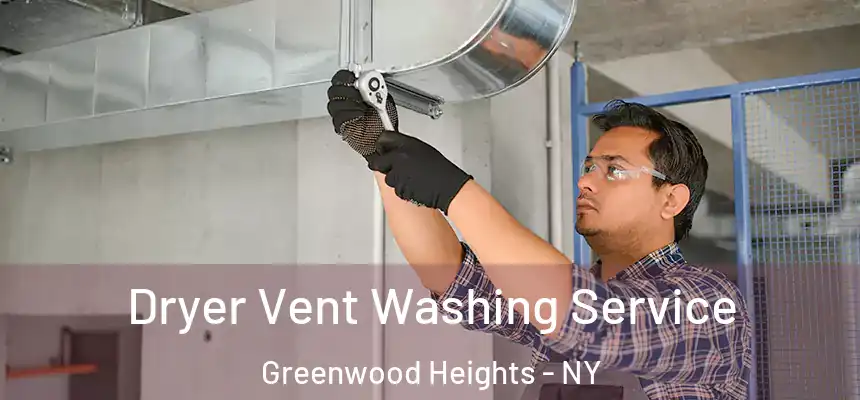  Dryer Vent Washing Service Greenwood Heights - NY