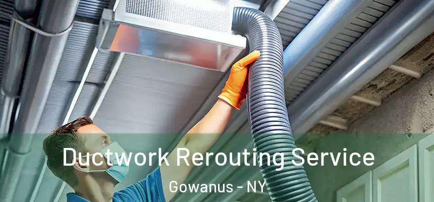  Ductwork Rerouting Service Gowanus - NY