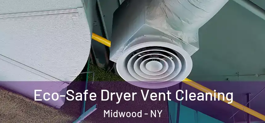 Eco-Safe Dryer Vent Cleaning Midwood - NY