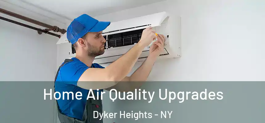 Home Air Quality Upgrades Dyker Heights - NY