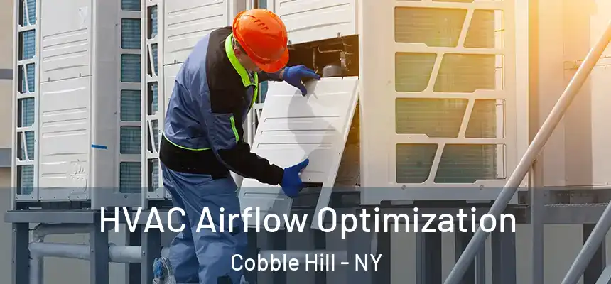  HVAC Airflow Optimization Cobble Hill - NY