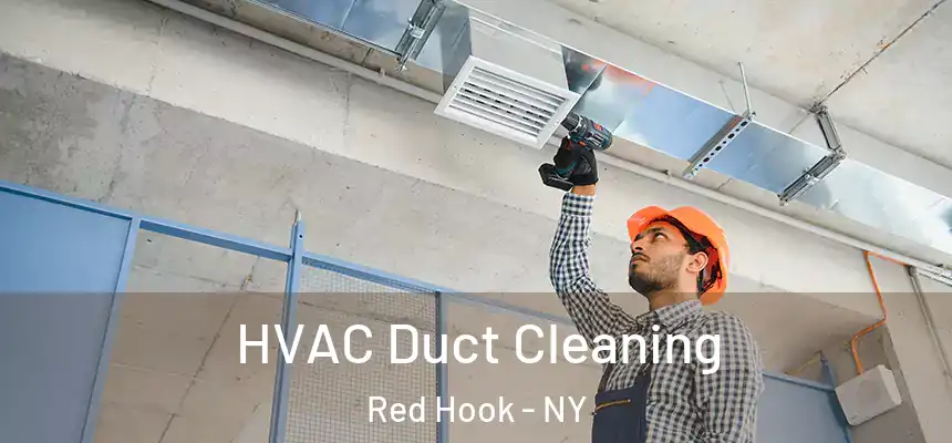  HVAC Duct Cleaning Red Hook - NY
