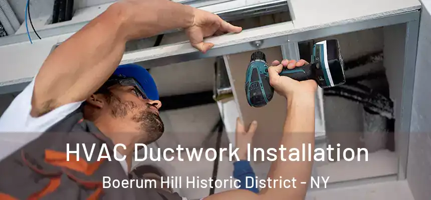 HVAC Ductwork Installation Boerum Hill Historic District - NY
