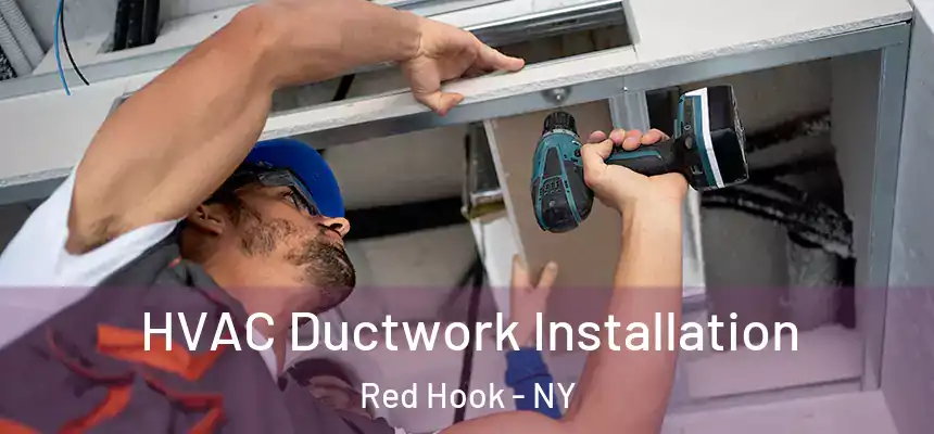  HVAC Ductwork Installation Red Hook - NY