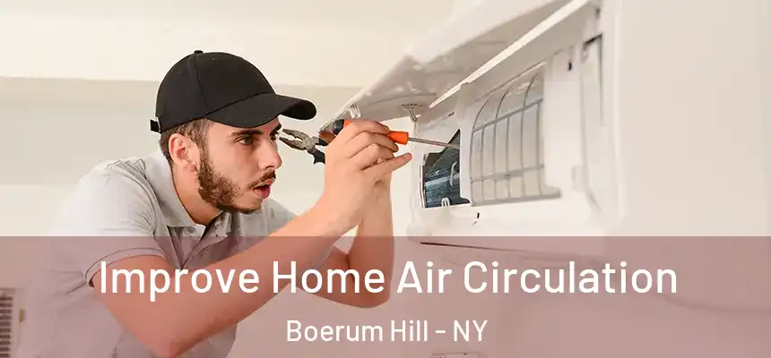 Improve Home Air Circulation Boerum Hill - NY
