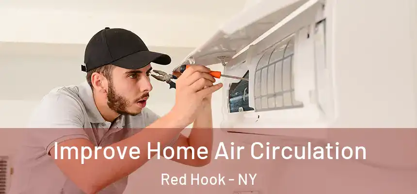  Improve Home Air Circulation Red Hook - NY