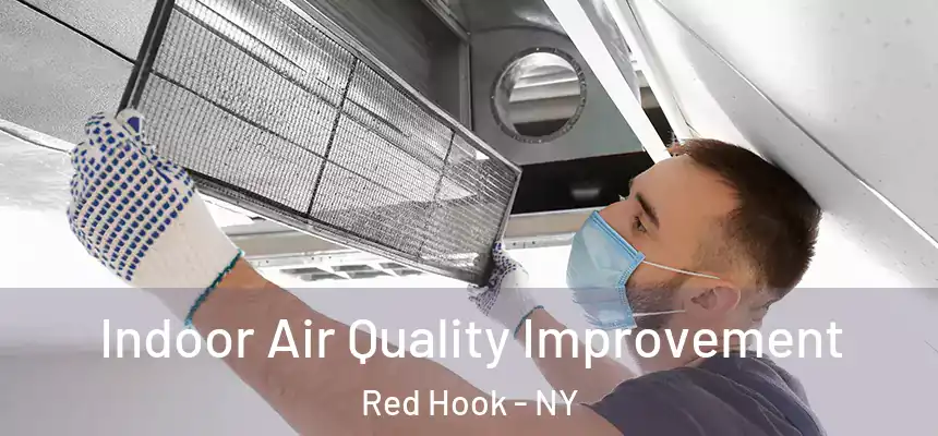  Indoor Air Quality Improvement Red Hook - NY