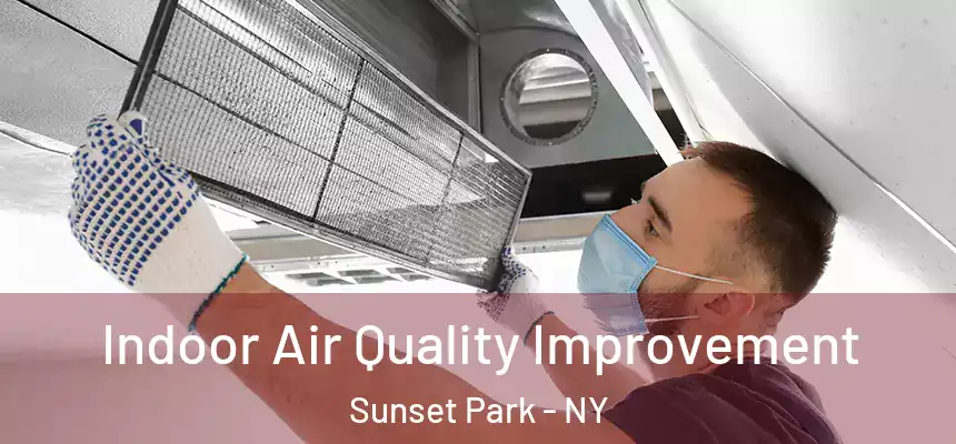  Indoor Air Quality Improvement Sunset Park - NY