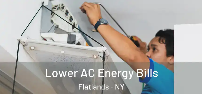  Lower AC Energy Bills Flatlands - NY