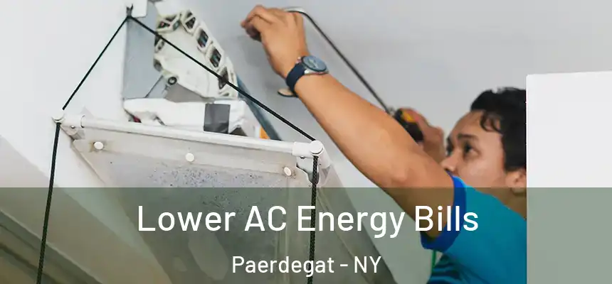 Lower AC Energy Bills Paerdegat - NY
