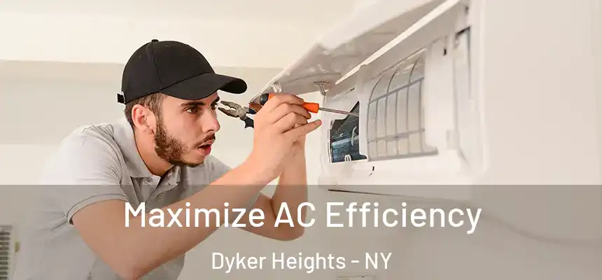  Maximize AC Efficiency Dyker Heights - NY