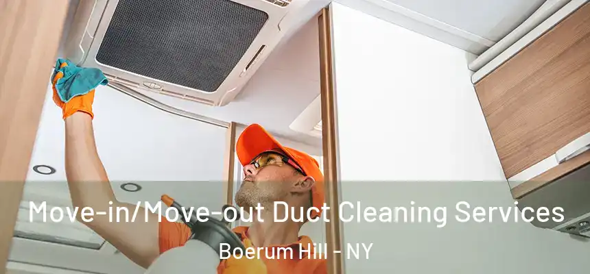 Move-in/Move-out Duct Cleaning Services Boerum Hill - NY