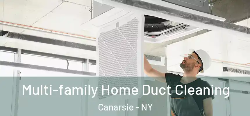 Multi-family Home Duct Cleaning Canarsie - NY