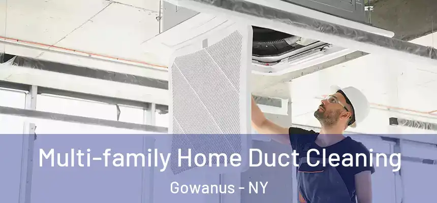 Multi-family Home Duct Cleaning Gowanus - NY