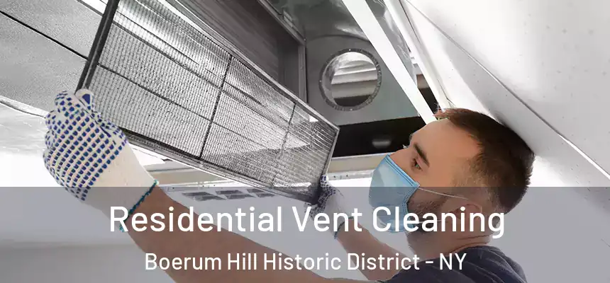  Residential Vent Cleaning Boerum Hill Historic District - NY