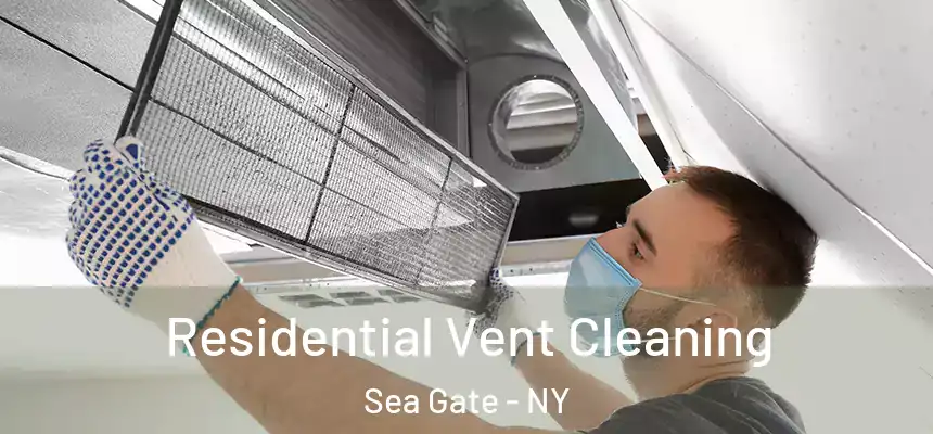  Residential Vent Cleaning Sea Gate - NY