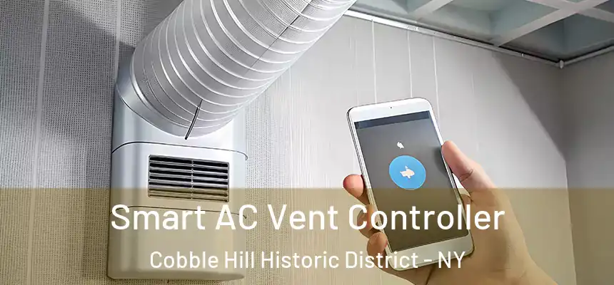 Smart AC Vent Controller Cobble Hill Historic District - NY