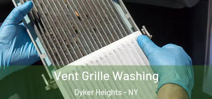  Vent Grille Washing Dyker Heights - NY