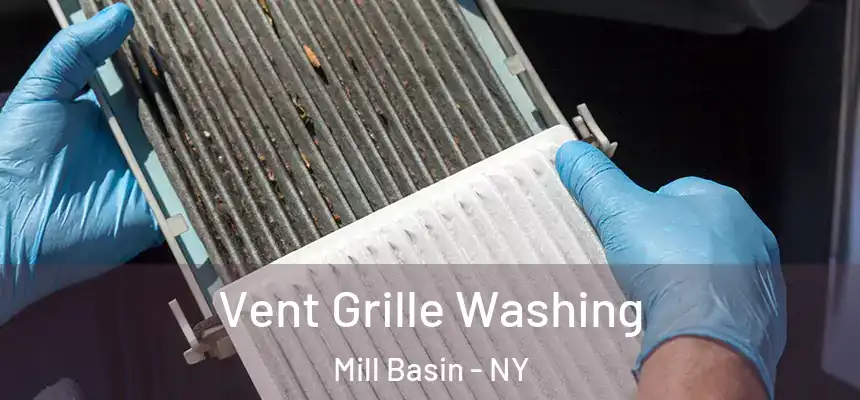 Vent Grille Washing Mill Basin - NY