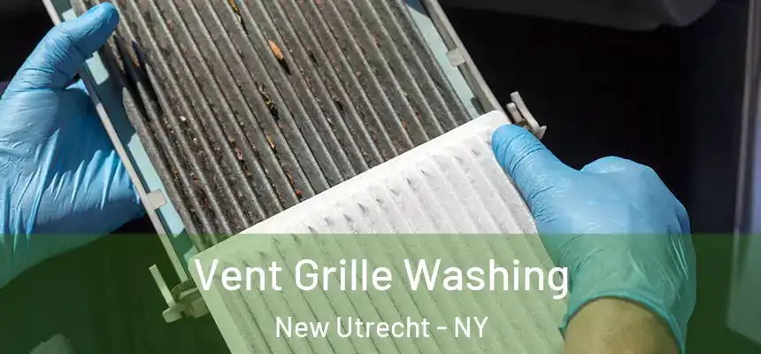  Vent Grille Washing New Utrecht - NY