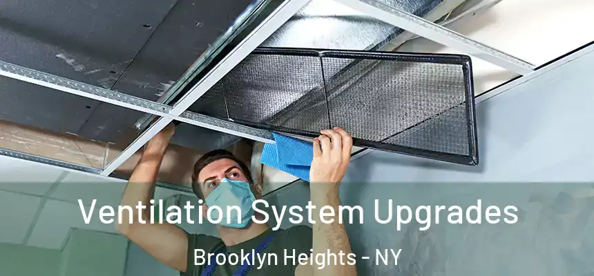 Ventilation System Upgrades Brooklyn Heights - NY